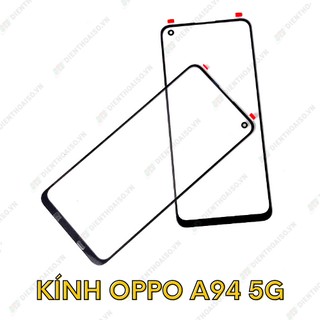 Kính dùng cho máy oppo a94 5g