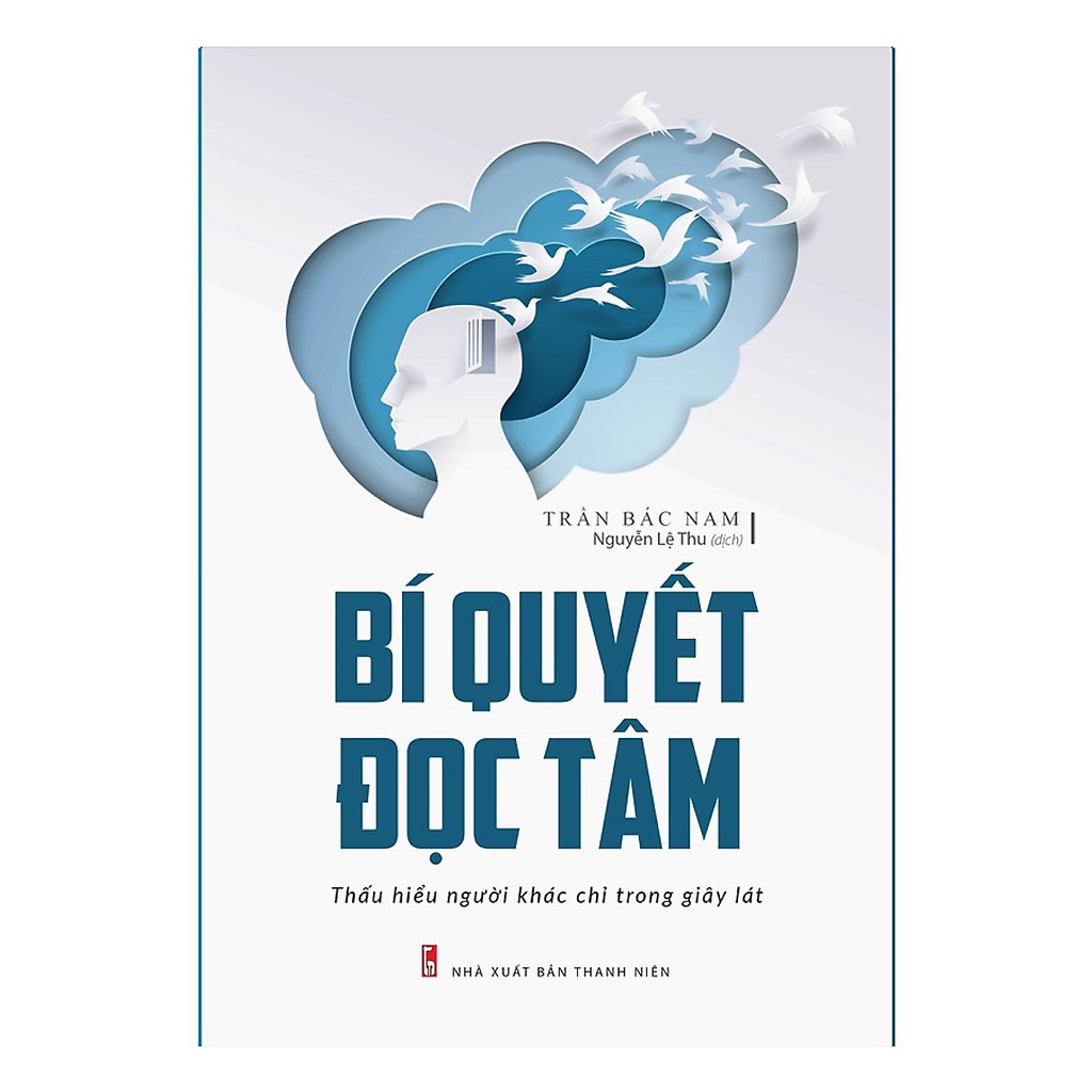 Sách-Bí Quyết Đọc Tâm (Cuốn Sách Đọc Vị, Thấu Hiểu Người Khác Chỉ Trong Giây Lát)