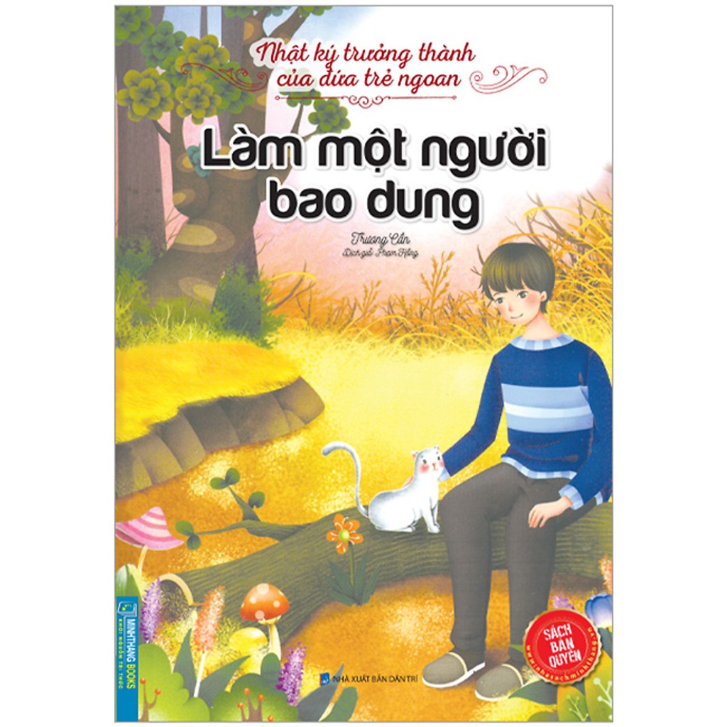 Sách Nhật Ký Trưởng Thành Của Đứa Trẻ Ngoan - Làm Một Người Bao Dung