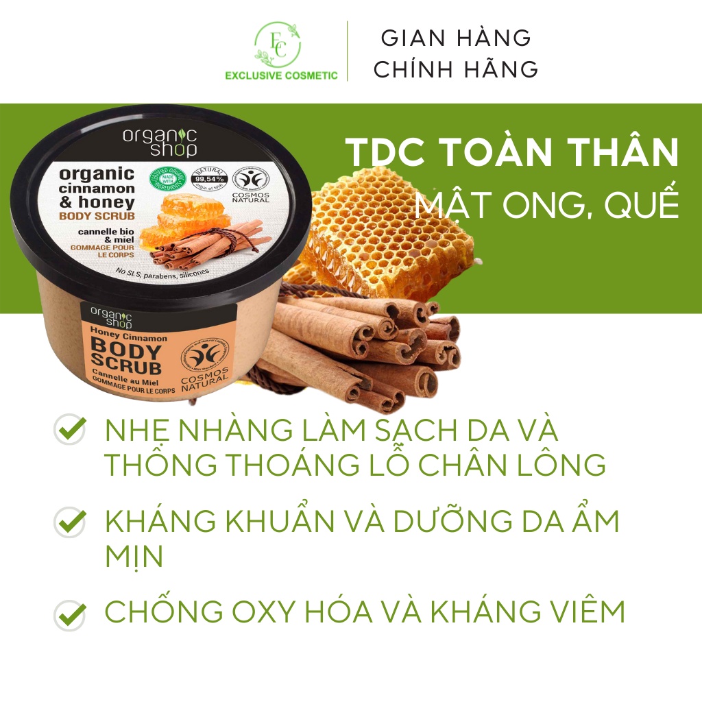 Tẩy tế bào chết toàn thân Organic Shop Mật ong, Quế &amp; Đường 250ml