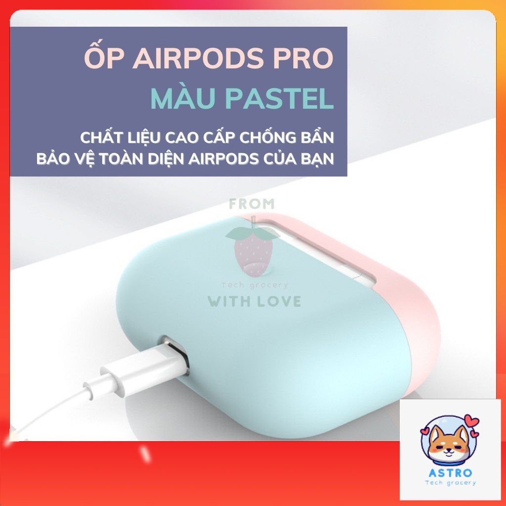 [Airpods Pro] Ốp màu Pastel chống bẩn cao cấp thế hệ mới 2021, bảo vệ hoàn hảo cho Airpod Pro