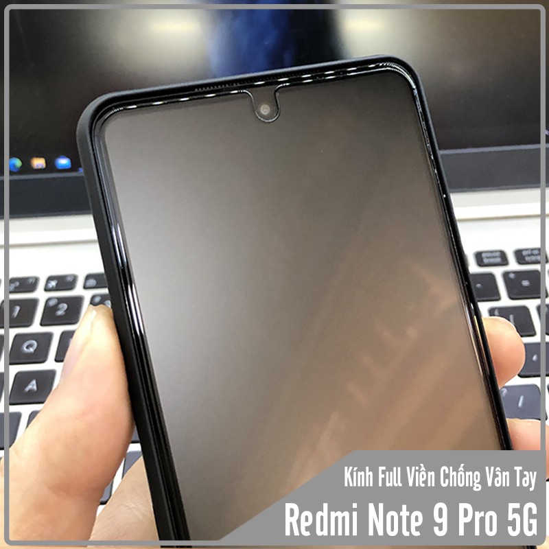 Cường lực nhám cho Xiaomi Redmi Note 9 Pro 5G - Mi 10T Lite Full màn chống vân tay