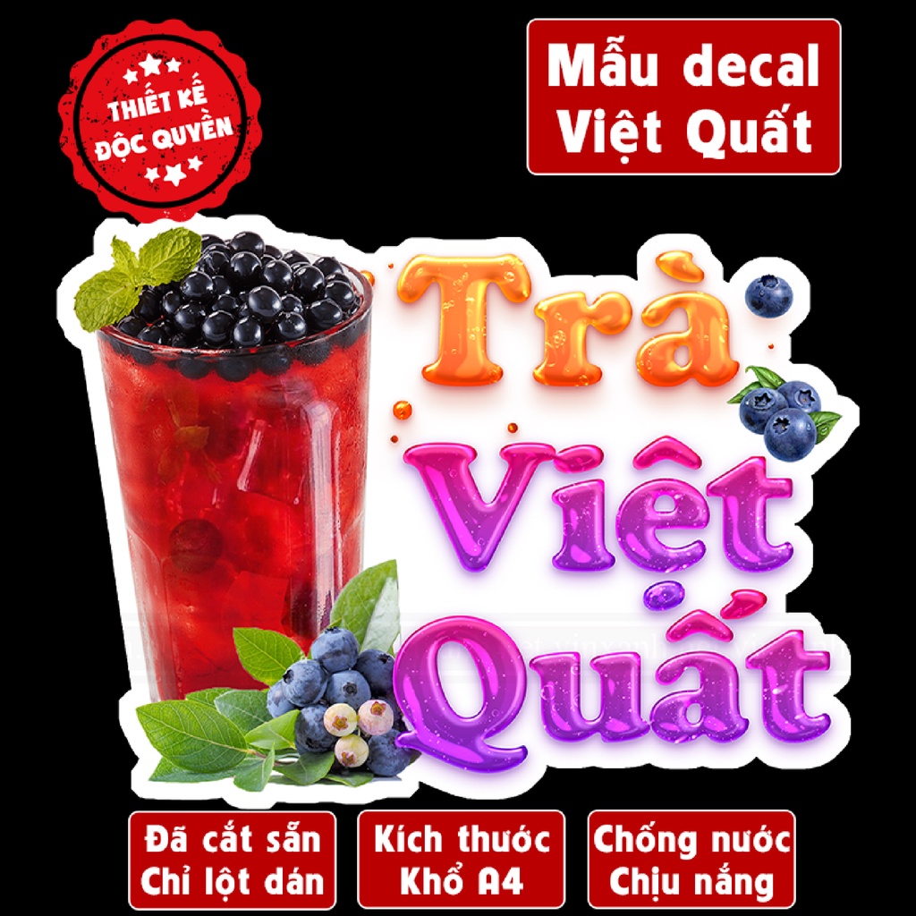 Poster decal TRÀ VIỆT QUẤT trang trí quán nước, dán tường, tủ kính,cao cấp chống nước- A4 cắt sẵn chỉ cần lột dán