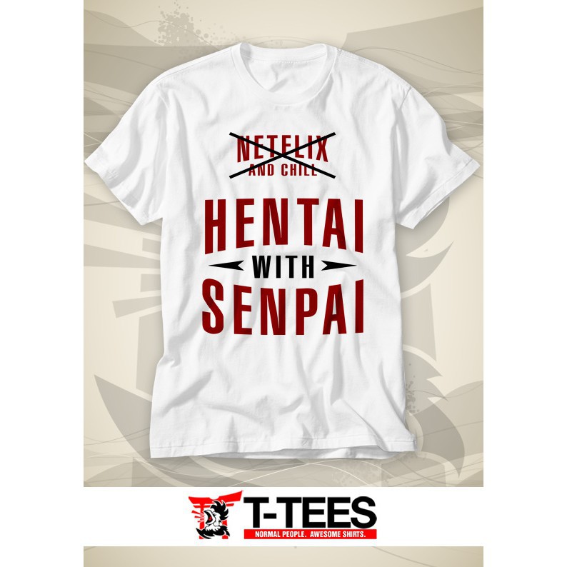 HOT - Áo thun Otaku Shirts - Hentai with Senpai (White) - độc đẹp