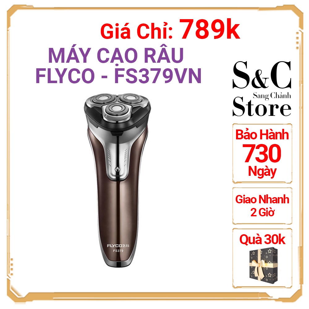 Máy Cạo Râu Flyco FS379VN Dao cạo 3D 3 Lưỡi Kép Thân Máy Kháng Nước Sạc Nhanh 1 Giờ S&C Sang Chảnh Store