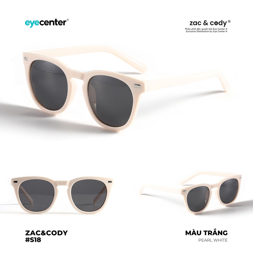 Kính mát nam nữ chính hãng ZAC & CODY S18S nhựa dẻo chống gãy nhập khẩu by Eye Center Vietnam