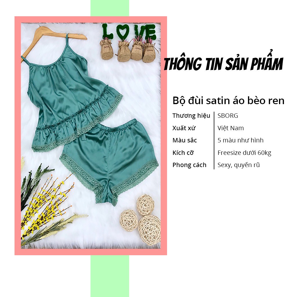 Đồ ngủ 2 dây SBORG bộ ngủ lụa satin cao cấp áo bèo ren quần vạt xéo sexy freesize dưới 60kg quà tặng vợ