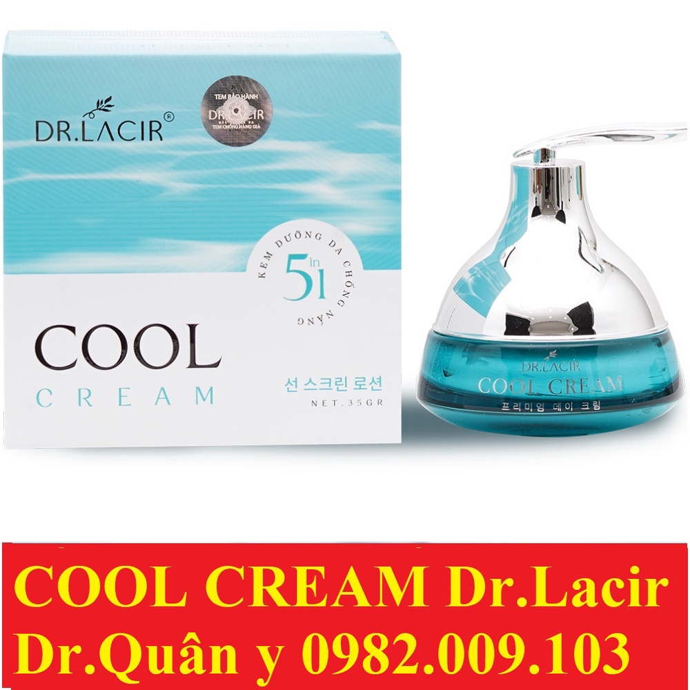 (MẪU MỚI) Kem Chống Nắng Vật Lý Cool Cream Drlacir DR LACIR 35g,kem Dưỡng Trắng Da ban ngày,Cấp ẩm cho da,làm trắng da
