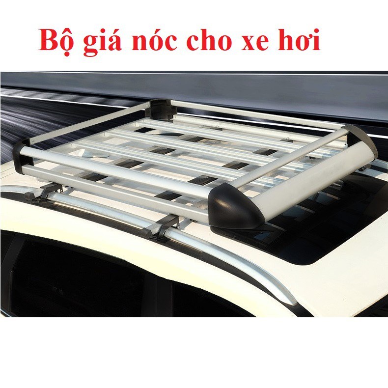 Giá Nóc Xe Ô Tô - Giá để hành lý xe hơi (kèm phụ kiện)