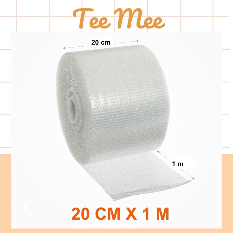 Cuộn Bóng Khí - Xốp nổ - Gói hàng - Bọc hàng - Kích Thước 20cm*1m và 30cm x 1m - Tee &amp; Mee
