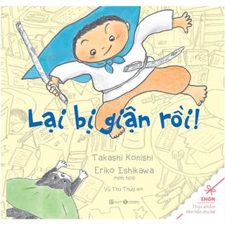 Sách - ehon - lại bị giận rồi