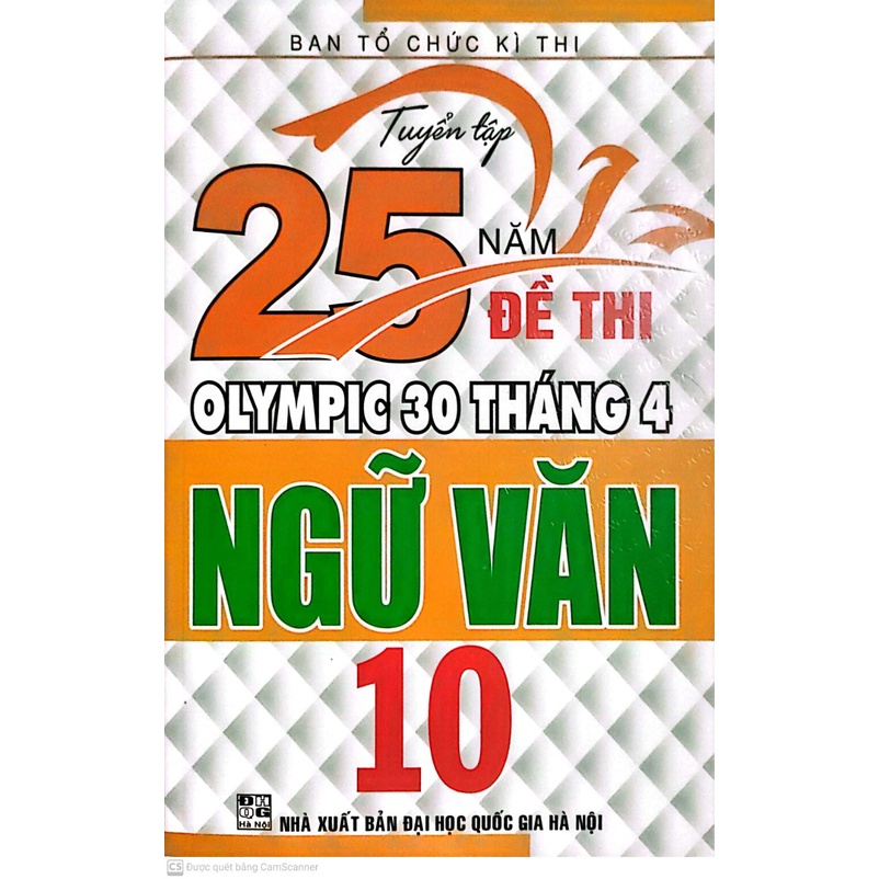 Sách - Tuyển tập 25 năm đề thi Olympic 30 tháng 4 Ngữ Văn 10  - HAB