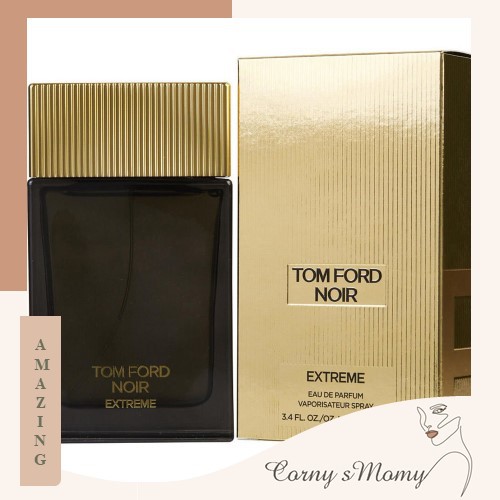 Nước Hoa Tom Ford Noir & Noir Extreme For Men 100ml | Thế Giới Skin Care