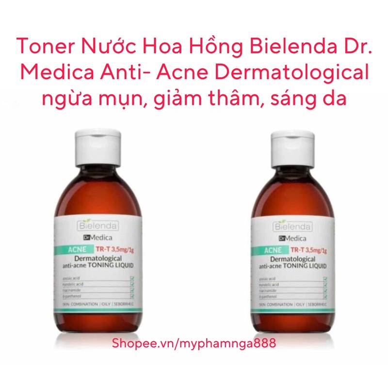 Toner Nước Hoa Hồng Bielenda Dr Medica ngừa mụn, giảm thâm, sáng da 250ml