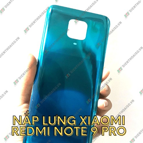 Nắp lưng sau Xiaomi Redmi Note 9 Pro