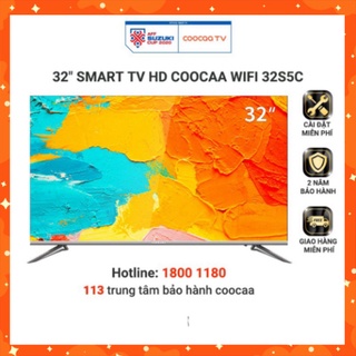 Smart TV HD Coocaa 32 inch Wifi - Tràn viền - Model 32S5C - Miễn phí lắp đặt (NGÀY VÀNG SALE KHỦNG)