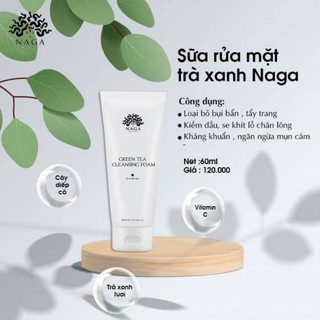 Sữa rửa mặt trà xanh Naga
