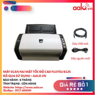 MÁY SCAN HAI MẶT TỐC ĐỘ CAO FUJITSU 6125 ĐÃ QUA SỬ DỤNG - AALO.VN