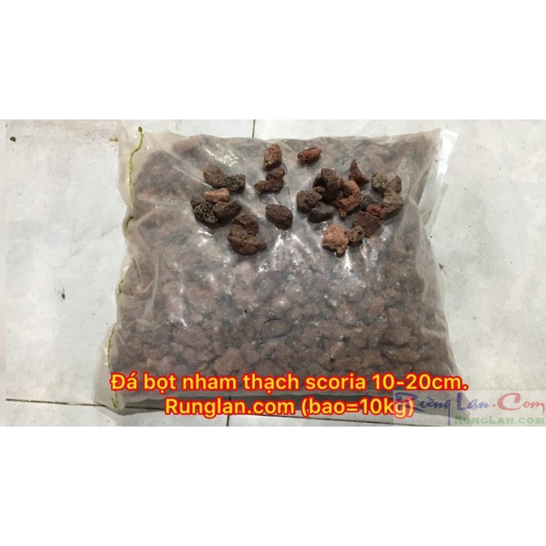 Đá bọt nham thạch scoria loại 10-20mm (bao=8-10kg).