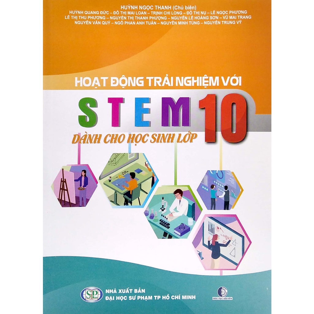 Sách Hoạt Động Trải Nghiệm Với Steam Dành Cho Học Sinh - Lớp 10