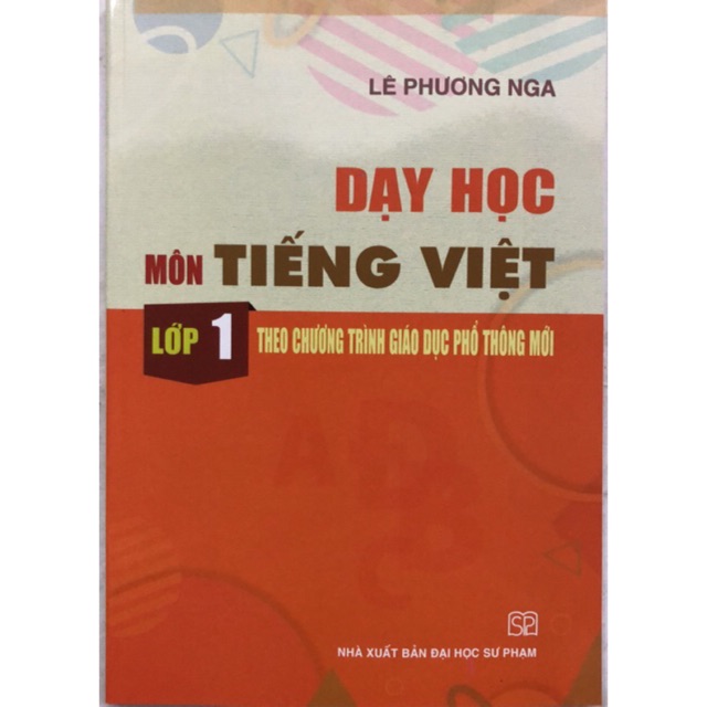 Sách - Dạy học Môn Tiếng Việt Lớp 1 theo chương trình giáo dục phổ thông mới