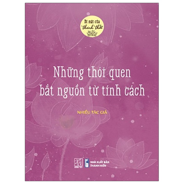 Sách Bí Mật Của Thảnh Thơi - Những Thói Quen Bắt Nguồn Từ Tính Cách