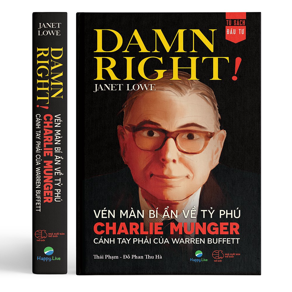 Sách-Damn right! – Vén màn bí ẩn về tỷ phú Charlie Munger cánh tay phải của Warren Buffett | BigBuy360 - bigbuy360.vn