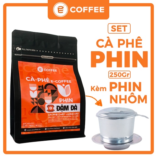 SET Cà phê E-COFFEE pha phin (250gr) cafe Gu đậm kèm phin nhôm, Hạt cafe Robusta, Arabica rang mộc, nguyên chất, sạch
