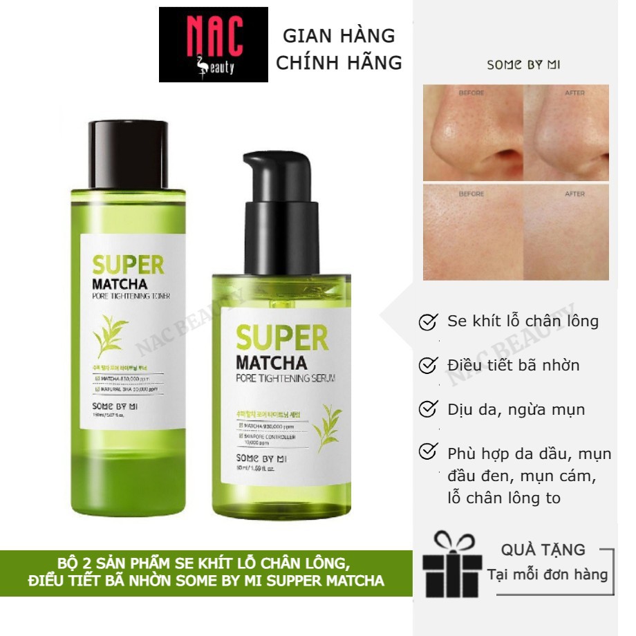 Combo Toner và Serum Matcha Se Khít Lỗ Chân Lông Some By Mi Supper Matcha - NAC BEAUTY