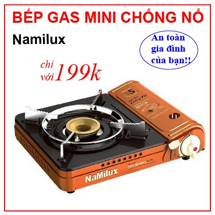 Bếp gas mini NaMilux Chống nổ PL-1921PF [Chính Hãng]