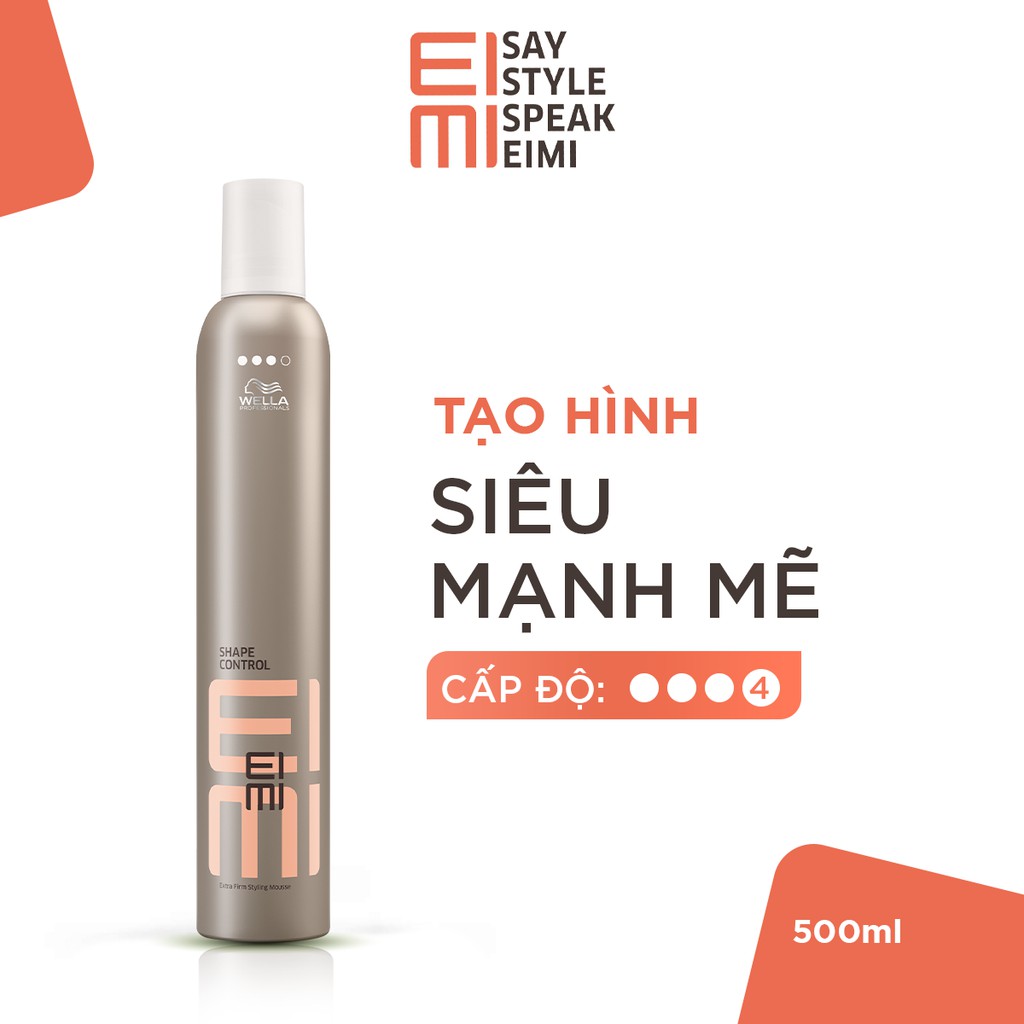 Bọt Tạo Kiểu Cho Tóc Wella EIMI Giúp Giữ Nếp Shape Control Extra Firm Styling Mousse 300ml và 500ml