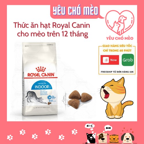 Thức ăn cho mèo - Hạt Royal Canin INDOOR dành cho mèo trên 12 tháng ít vận động nguy cơ béo phì cao