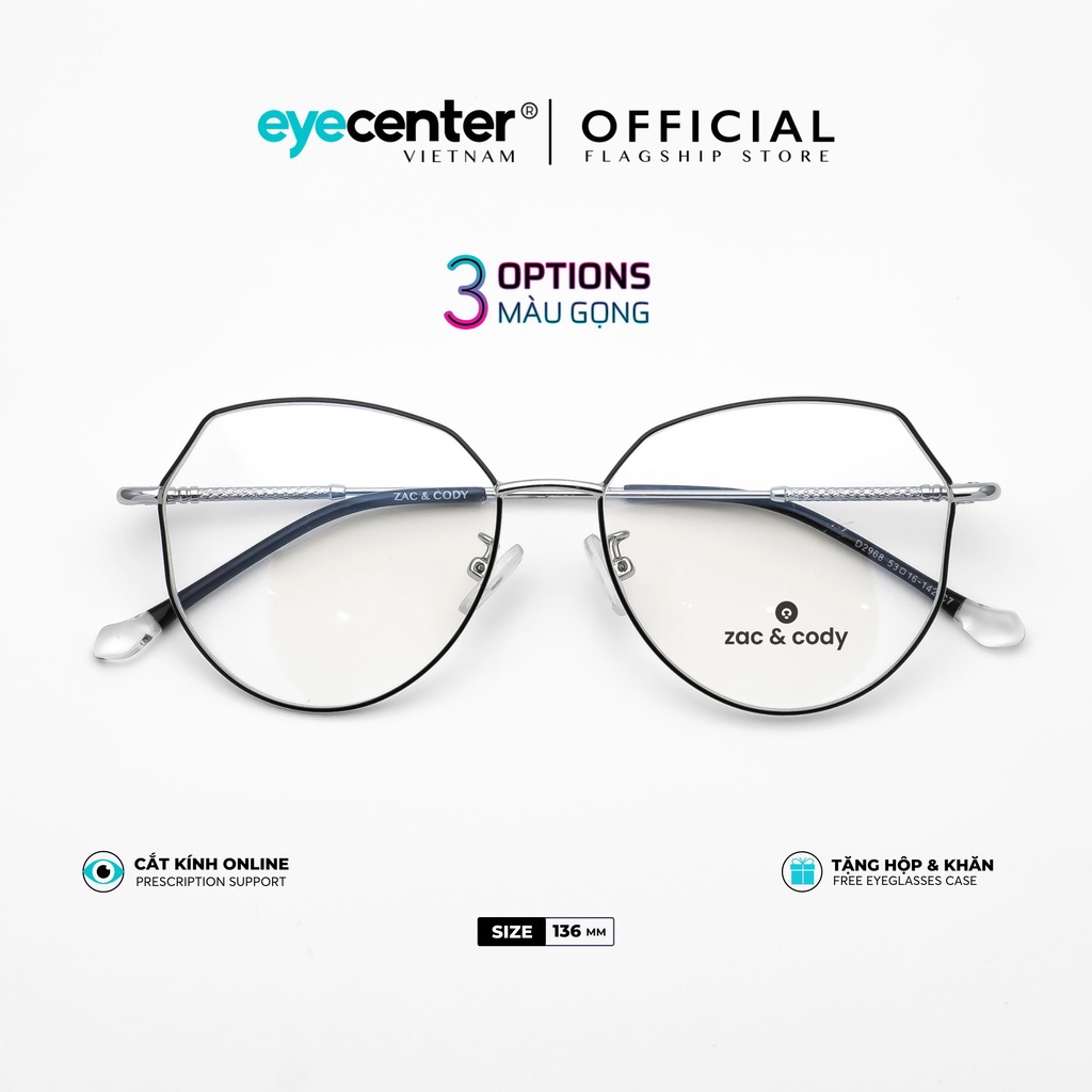 Gọng kính cận nữ chính hãng ZAC &amp; CODY C18S kim loại chống gỉ nhập khẩu by Eye Center Vietnam