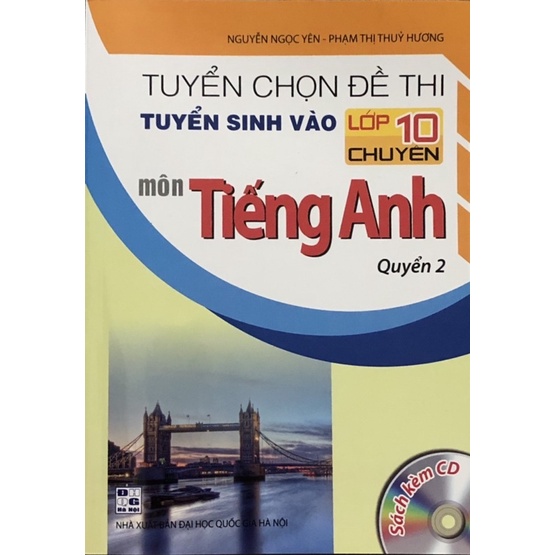 Sách - (Combo 2 tập) Tuyển Chọn Đề Thi Tuyển Sinh Vào Lớp 10 Chuyên Môn Tiếng Anh