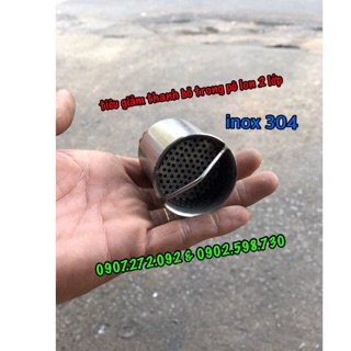 [HOẢ TỐC HCM] tiêu giảm thanh 2 lớp bỏ trong pô lon inox 304