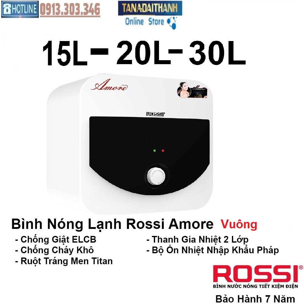 Bình nước nóng Rossi Amore 15-20-30 Lít Vuông, chính hãng, bảo hành 7 năm toàn quốc, tân á đại thành online