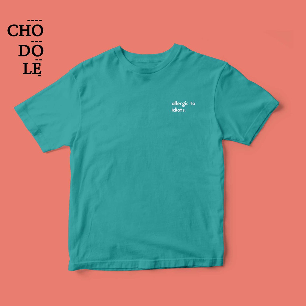 Áo thun ngắn tay unisex Chodole cho cả nam và nữ, chất liệu vải cotton in cotton 100% in chữ Allergic to idiots