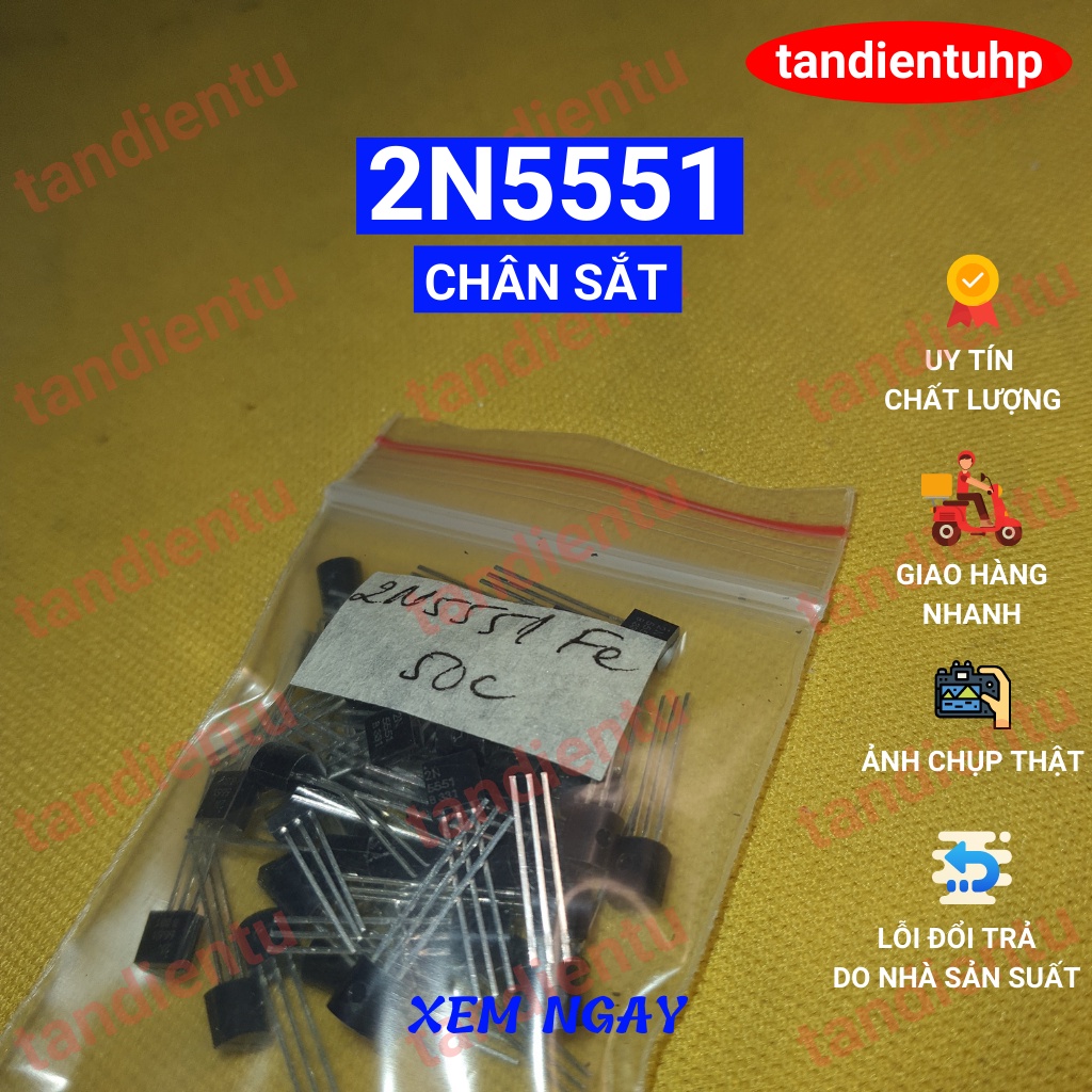 50 CHIẾC 2N5401 TO-92 PNP - 2N5551 TO-92 NPN CHÂN ĐỒNG  / CHÂN SẮT ,150V/0.6A