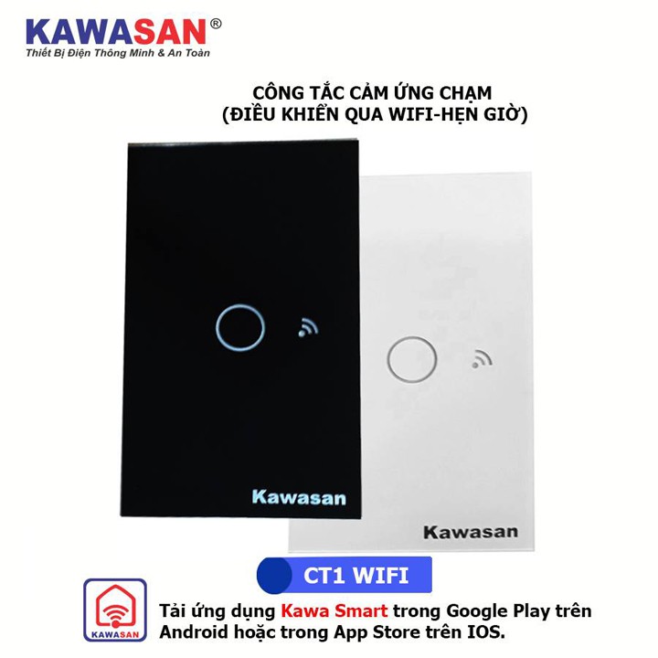 Công tắc cảm ứng chạm Kawasan CT Wifi