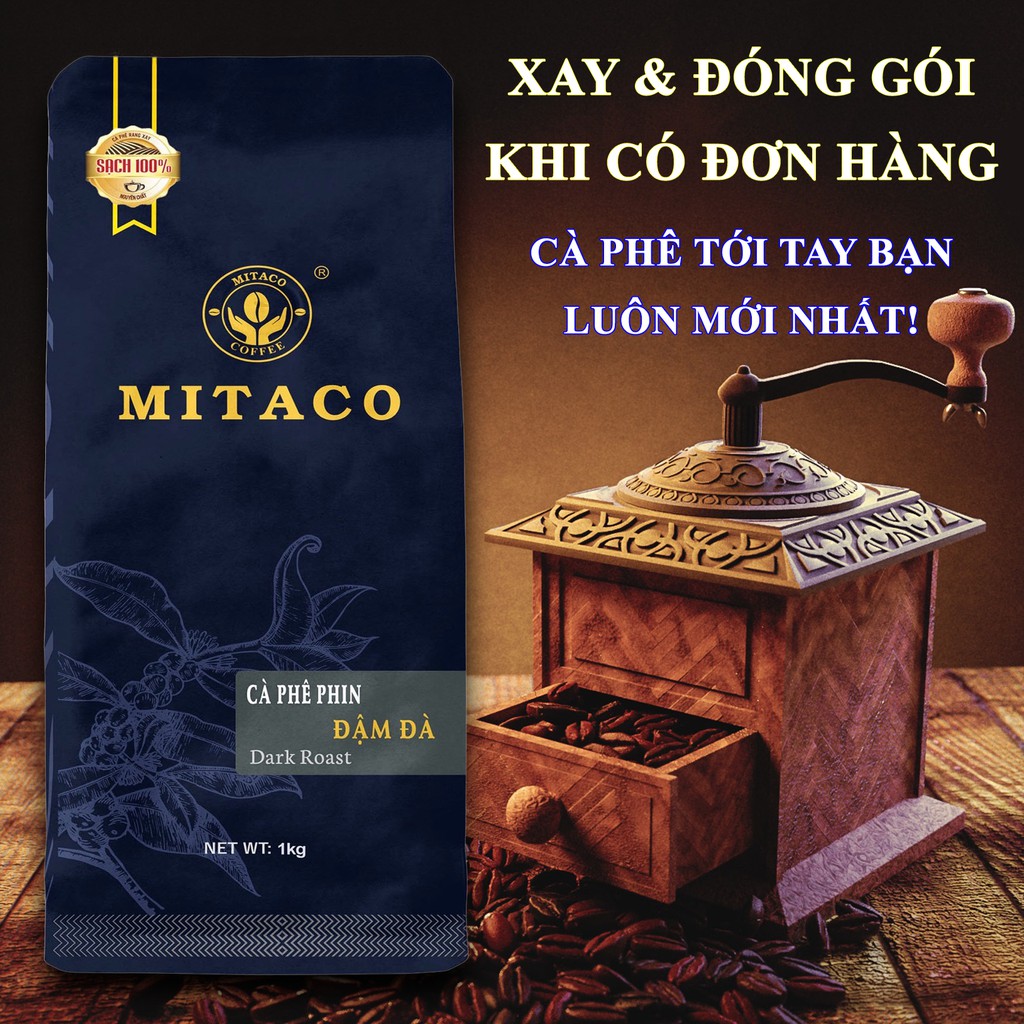 Cà Phê Phin Đậm Đà MITACO COFFEE (Gói 1kg)