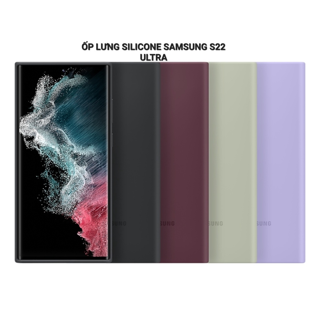 Ốp Silicone Bảo Vệ Lưng Samsung Galaxy S22 Ultra - Hàng Chính Hãng