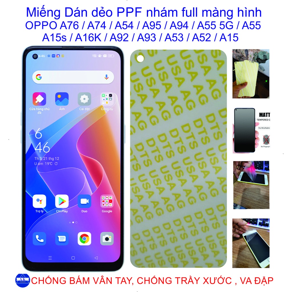 Dán Dẻo PPF nhám Full màng hình OPPO A76 / A74 / A54 / A95 / A94 / A55 / A55 5G / A15 / A15s / A16K / A92 / A52/ A92...