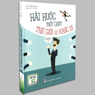 Sách - Hài Hước Một Chút Thế Giới Sẽ Khác Đi - Bản đặc biệt bìa cứng