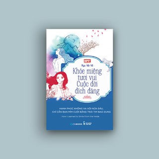 Khóe miệng vui tươi – cuộc đời đích đáng
