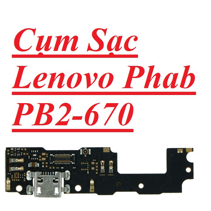 🌟 Cụm Chân Sạc Board Sạc Lenovo Phab 2 Plus 🌟 Lenovo Phab PB2-670 Chính Hãng