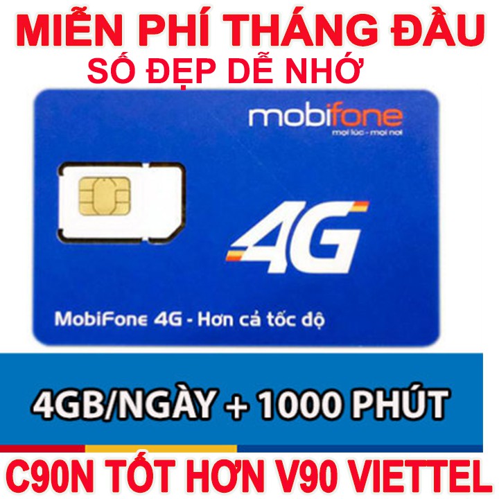 Sim lên mạng rẽ 4gb ngày mobi c90n miễn phí tháng đâu được chọn số freeship