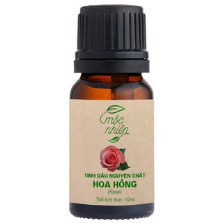 Tinh dầu Hoa Hồng Mộc Nhiên nguyên chất 10ml , 100ml