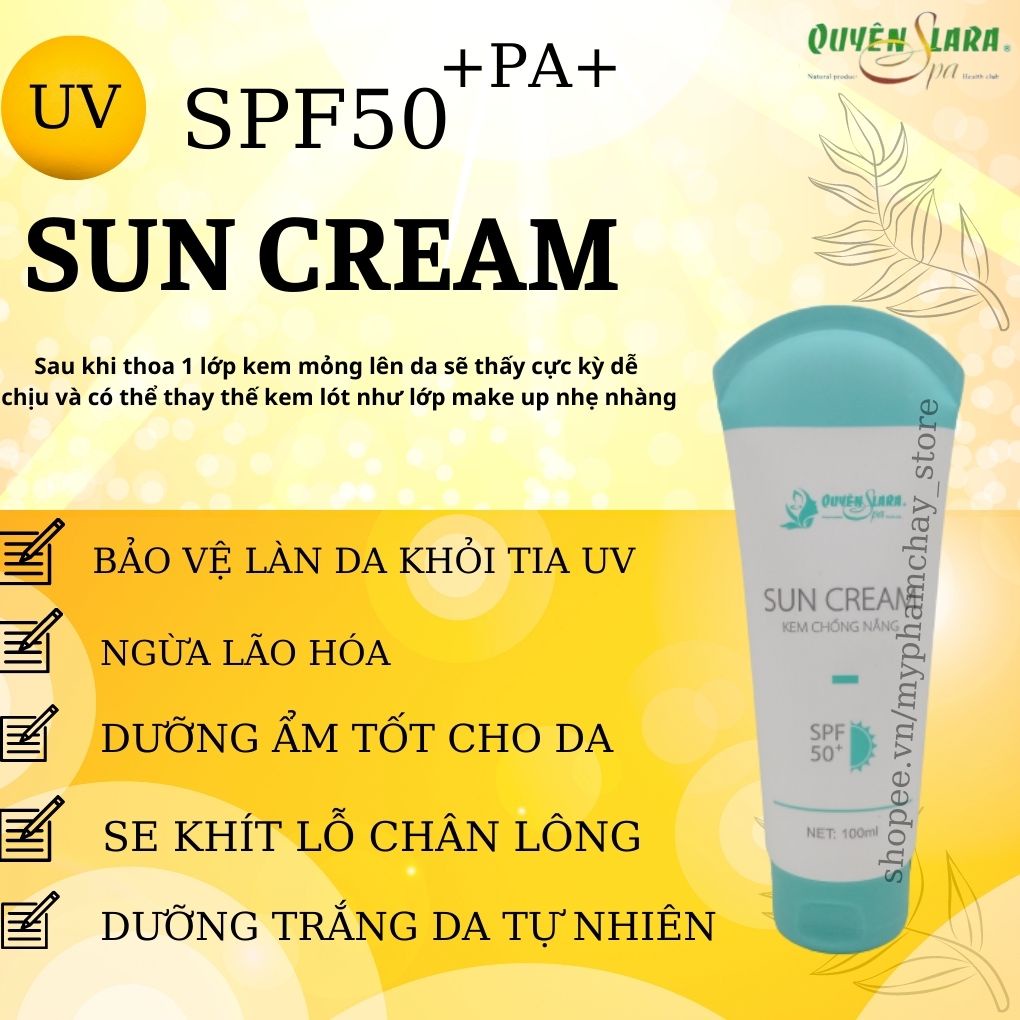 Kem Chống Nắng Sun Cream QUYÊN LARA SPF 50+ Phù Hợp Mọi Loại Da,Thẩm Thấu Nhanh,Không Bết Dính