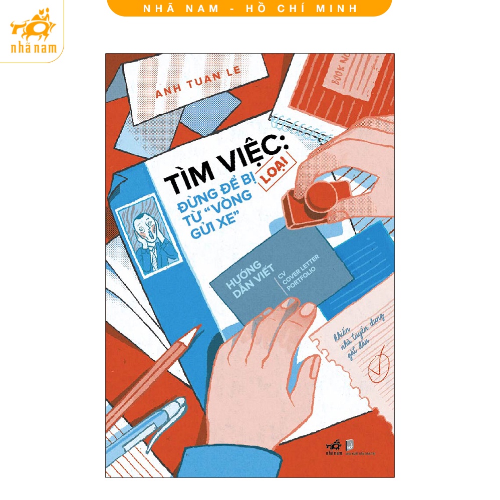 Sách - Tìm việc: Đừng để bị loại từ &quot;vòng gửi xe&quot; (Nhã Nam HCM)
