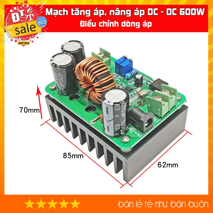 ✅ [RẺ NHẤT VIỆT NAM] ⚡ Mạch tăng áp, nâng áp DC - DC 600W điều chỉnh dòng áp